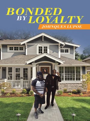 cover image of Bonded by Loyalty
